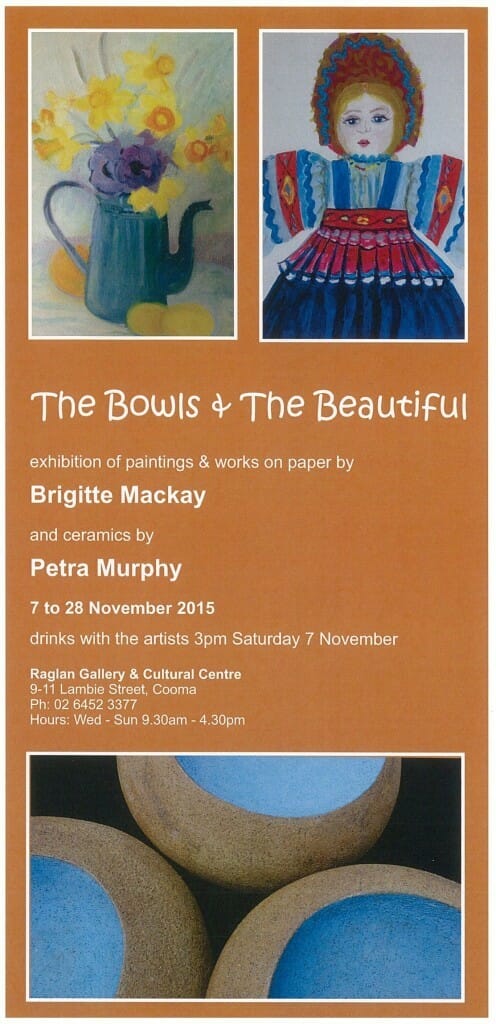 bowls and the beautiful 7-28 nov 15