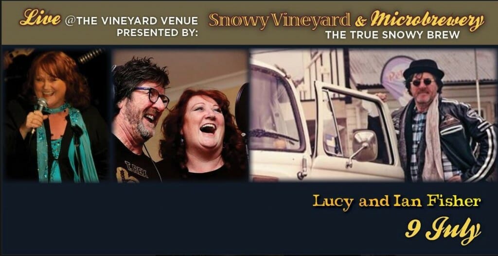 Lucy and Ian Fisher @ snowy vineyard & microbrewery 9 july 16