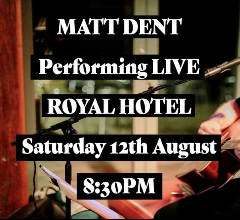 Matt Dent performing live @ Royal Hotel Cooma