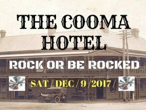 Rock or be rocked Cooma Hotel 9th Dec