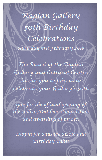 Raglan Gallery 50th Birthday Celebrations