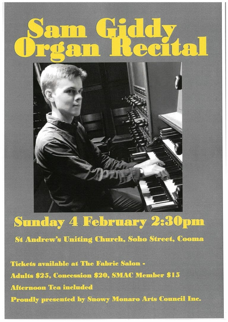 Sam Giddy Organ Recital presented by Snowy Monaro Arts Council Inc