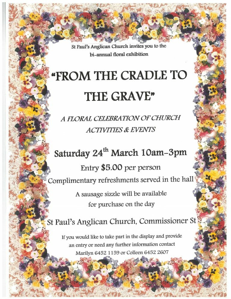 Floral Exhibition: From the Cradle to the Grave at St Paul’s Anglican Church