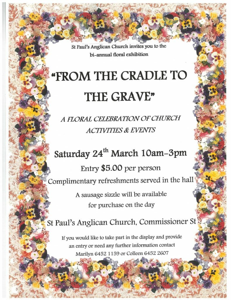 Floral Exhibition: From the Cradle to the Grave at St Paul's Anglican Church