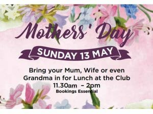 Mother's Day Lunch Cooma Ex-Services Club