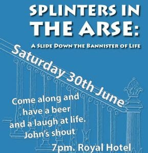 Splinters in the Arse