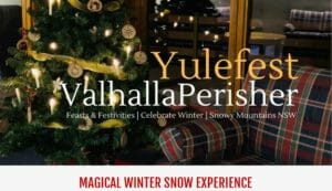 Yulesfest at Valhalla Perisher